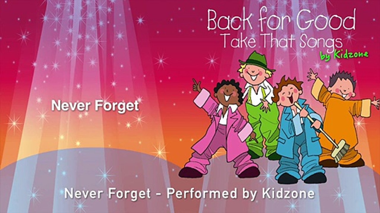 Kidzone - Never Forget