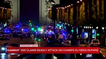 CLEARCUT | ISIS claims deadly attack on Champs-Elysées in Paris | Thursday, April 20th 2017