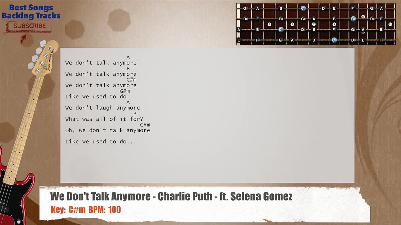 We Don't Talk Anymore - Charlie Puth ft Selena Gomez Bass Backing Track