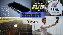 270 GB data at 333, Alpple is getting green, Mi 6 will launch in india, Nokia 3310 #smartnews