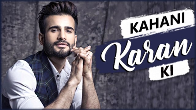 KAHANI KARAN KI | Lifestory of Karan Tacker | Biography | TellyMasala