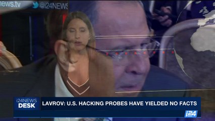 i24NEWS DESK | Lavrov: U.S. hacking probes have yielded no facts | Thursday, July 13th 2017