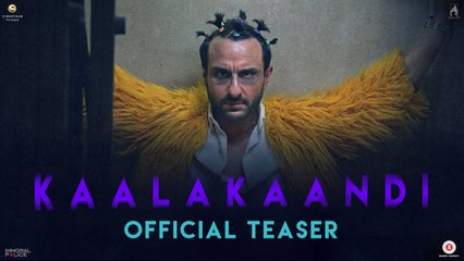 Kaalakaandi Official Teaser 2017 - Saif Ali Khan - Akshat Verma - Latest Bollywood Movie