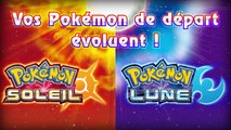 Les évolutions des Pokémon de départ de Pokémon Soleil et Pokémon Lune ont été révélées !