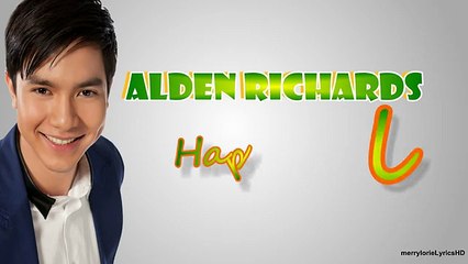 Alden Richards - Haplos (Lyrics)