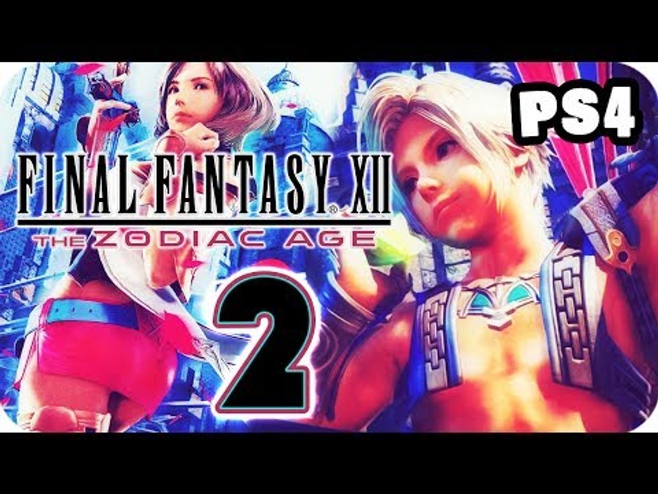 FF12 Final Fantasy XII: The Zodiac Age Walkthrough Part 2 (PS4) English - No Commentary