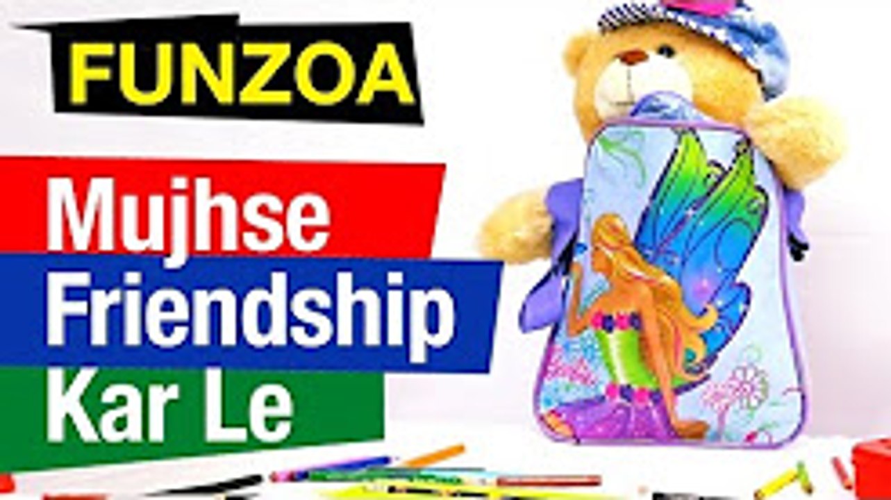Mujhse Friendship Kar Le _ Funny Friendship Song _ Funzoa Bojo Teddy _ Perfect Hindi Friendship Song
