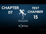 Portal 1 Gameplay | Let's Play Portal - Chapter 07 (Test Chamber 15) #07
