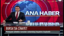 Bursa'da 'pompalı tüfek' dehşeti (Haber 13 07 2017)