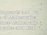 download  The Concepts and Practice of Mathematical Finance Mathematics Finance and Risk 0ef828d2