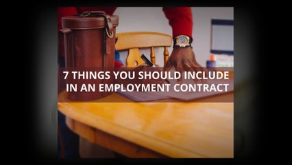 Seven Things you Should Include in an Employment Contract