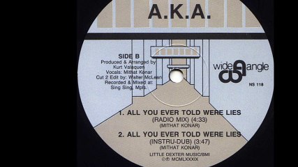 A.K.A. - All You Ever Told Were Lies (Instru-Dub) (B2)