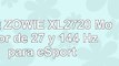 BenQ ZOWIE XL2720  Monitor de 27 y 144 Hz para eSport