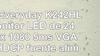 Acer Everyday K242HLA  Monitor LED de 24 1920 x 1080 5ms VGA DVI HDCP fuente