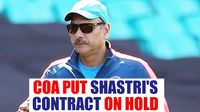 Ravi Shastri in trouble, COA holds his appointment as head coach | Oneindia News