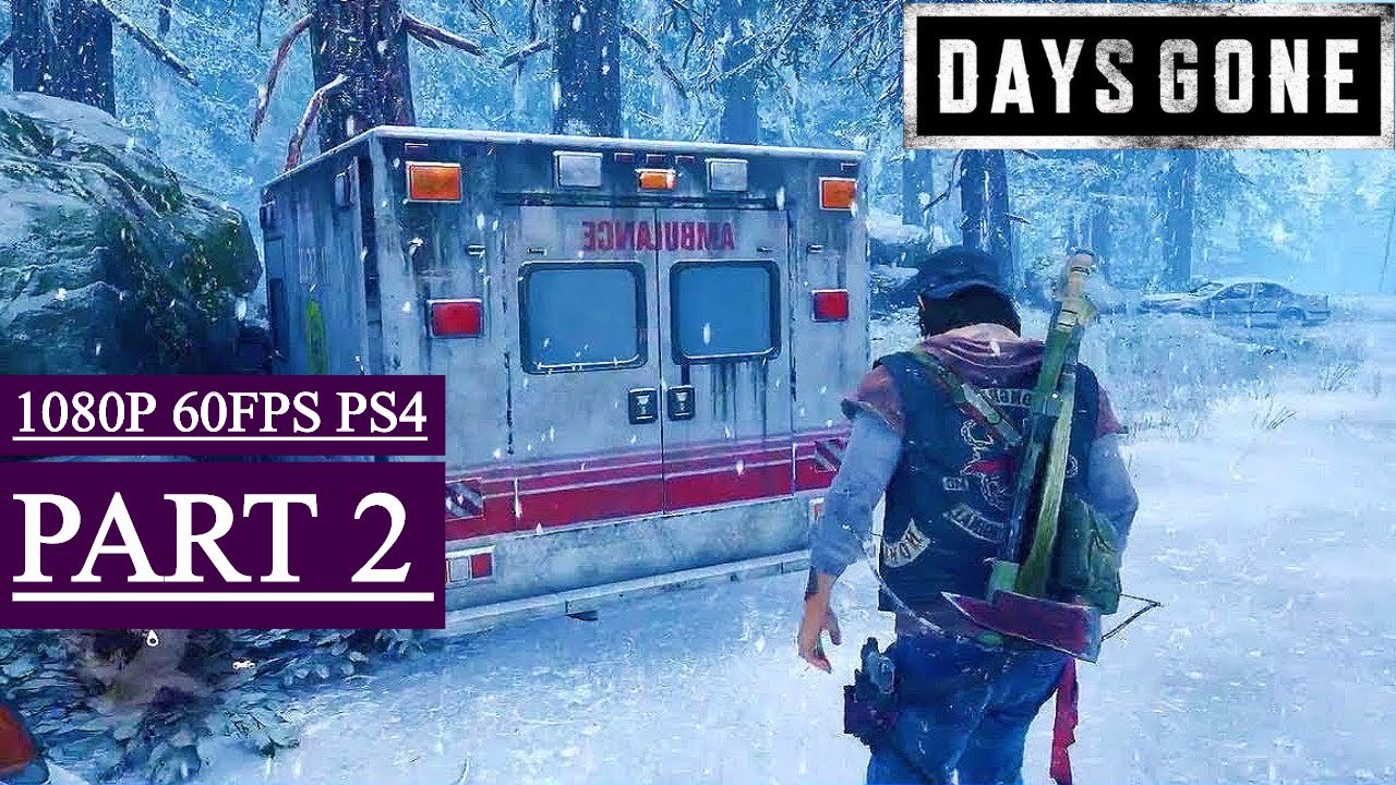 Days Gone Gameplay Walkthrough Part 2 - Snow Ride FULL GAME (PS4 PRO)