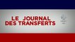 Foot - Transferts : Le journal des transferts du 14/07