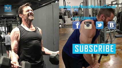 Hugh Jackman Workout for Wolverine | Muscle Madness