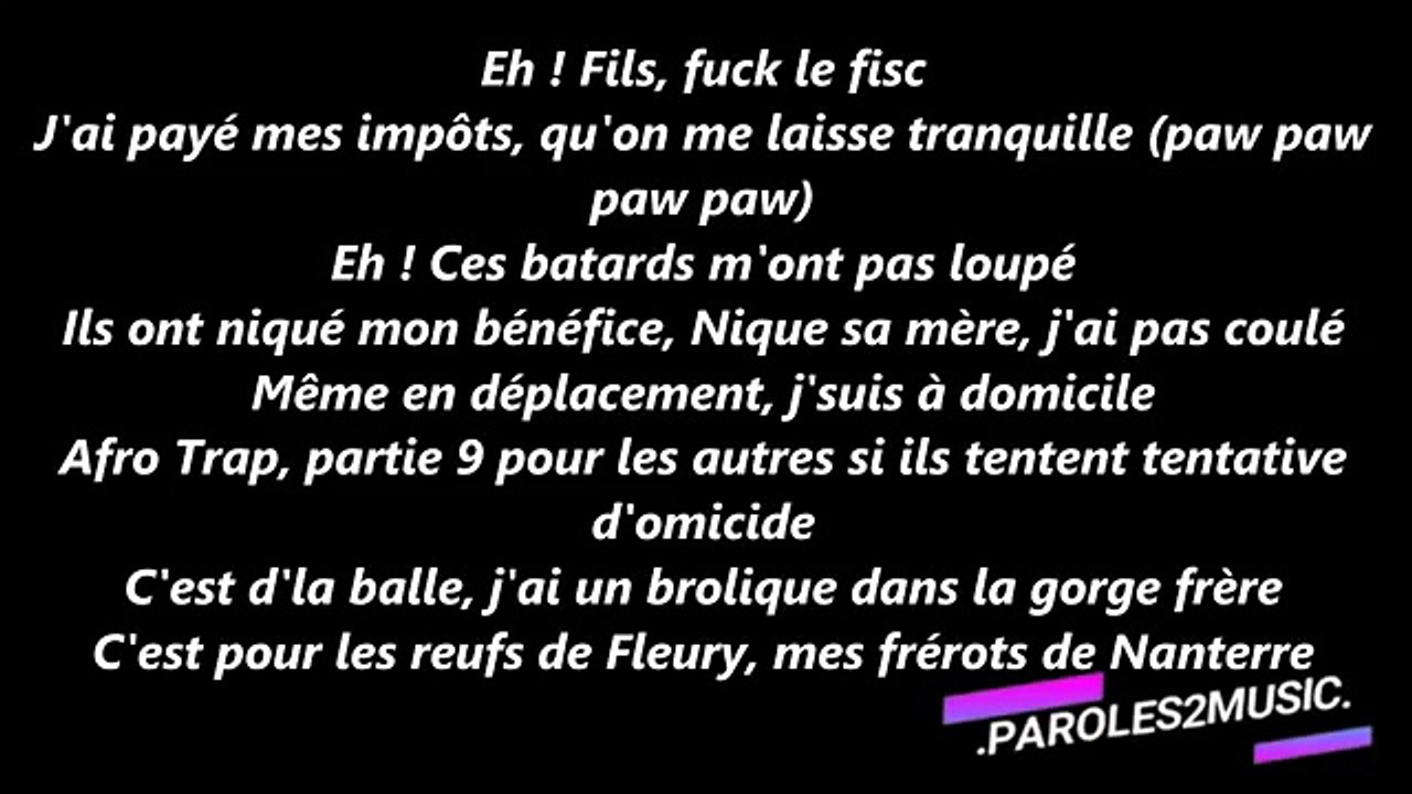 MHD - Afro Trap, Part 9 (Faut Les Wet) (Paroles/Lyrics)