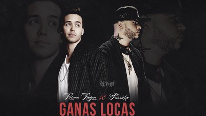 Prince Royce ft Farruko  - Ganas Locas