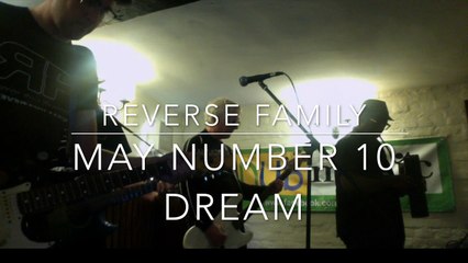 Reverse Family - May Number 10 Dream