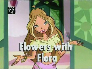 Winx Club commercial - flowers with flora