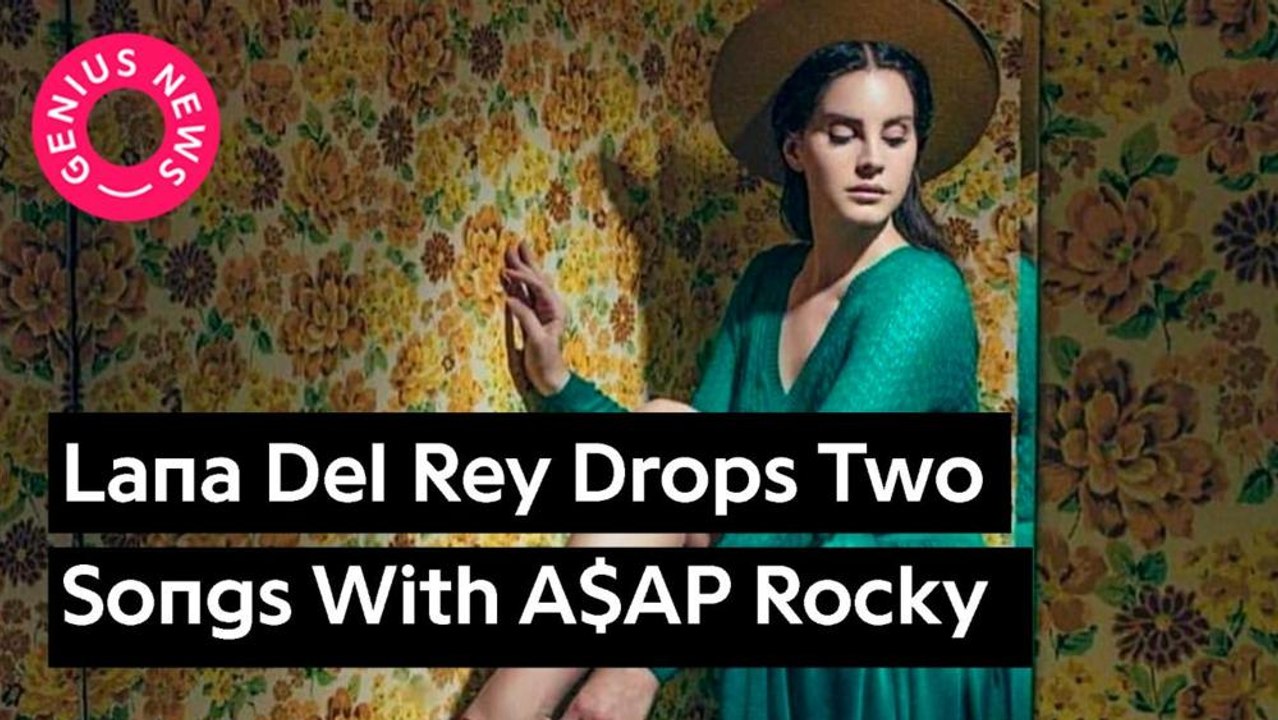 Lana Del Rey Drops Two New Singles With A$AP Rocky & Playboi Carti