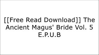 [gu7fE.[Free] [Read] [Download]] The Ancient Magus' Bride Vol. 5 by Kore YamazakiKore YamazakiKore YamazakiKore Yamazaki WORD