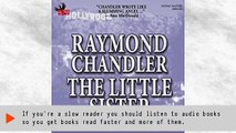 Listen to The Little Sister Audiobook by Raymond Chandler, narrated by Elliott Gould