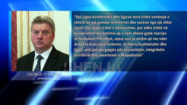 Ivanov: Nuk ia jap mandatin Zaevit. LSDM: Presidenti tenton të demolojë shtetin