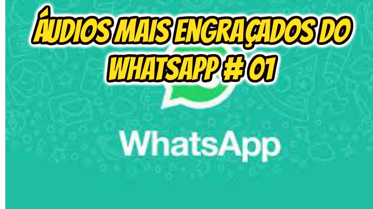 AUDIOS ENGRACADOS DO WHATSAPP 02