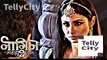 Serial Naagin 2 Latest Upcoming Updates 26th April 2017 - YouTube