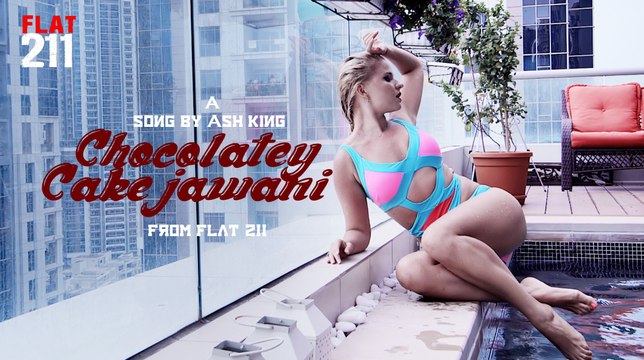 Chocolatey Cake Jawani | FLAT 211 | Full Song | Ash King