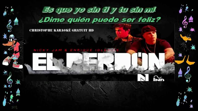Enrique Iglesias & Nicky Jam - El perdón KARAOKE / INSTRUMENTAL