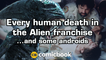 Every Human Death in the Alien Franchise...And Some Androids