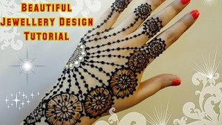How to apply beautiful jewellery ornamental  mehndi designs for hands tutorial eid 2017