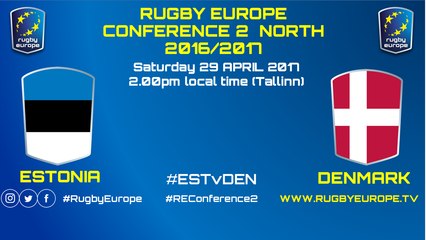 ESTONIA / DENMARK - RUGBY EUROPE CONFERENCE 2 NORTH 2016/2017