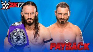 PAYBACK 2017 Neville (c) vs Austin Aries Campeonato Peso Crucero Simulacion en WWE 2K17