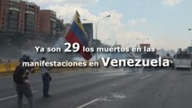 Ya son 29 los muertos en las manifestaciones de Venezuela