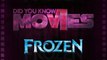 FROZEN - Elsa's Journey from EVIL Ice Queen to Snow Angel - Did You Know Movies-Yh