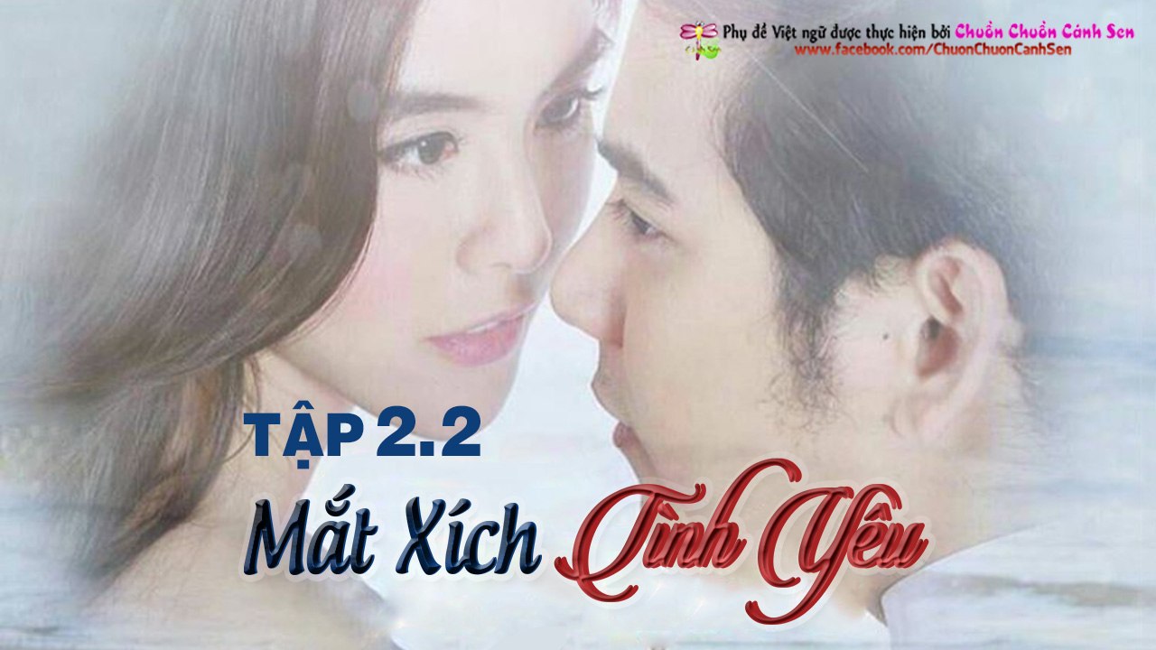 [CCCS][Tập 02][Phần 02]Mắt Xích Tình Yêu