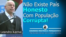 Crise, corrupcao e perspectiva - Leandro Karnal