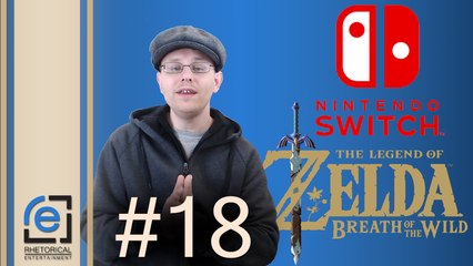 #18: Big Announcement, Nintendo Switch & Zelda Breath Of The Wild Discussion