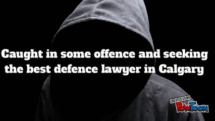 Defence Lawyer in Calgary