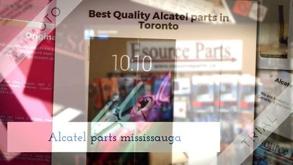 Wide range of alcatel phone parts