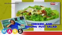 Mars masarap: Chicken and Kesong Puti salad