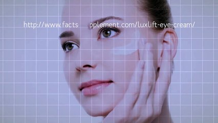 http://www.facts4supplement.com/luxlift-eye-cream/