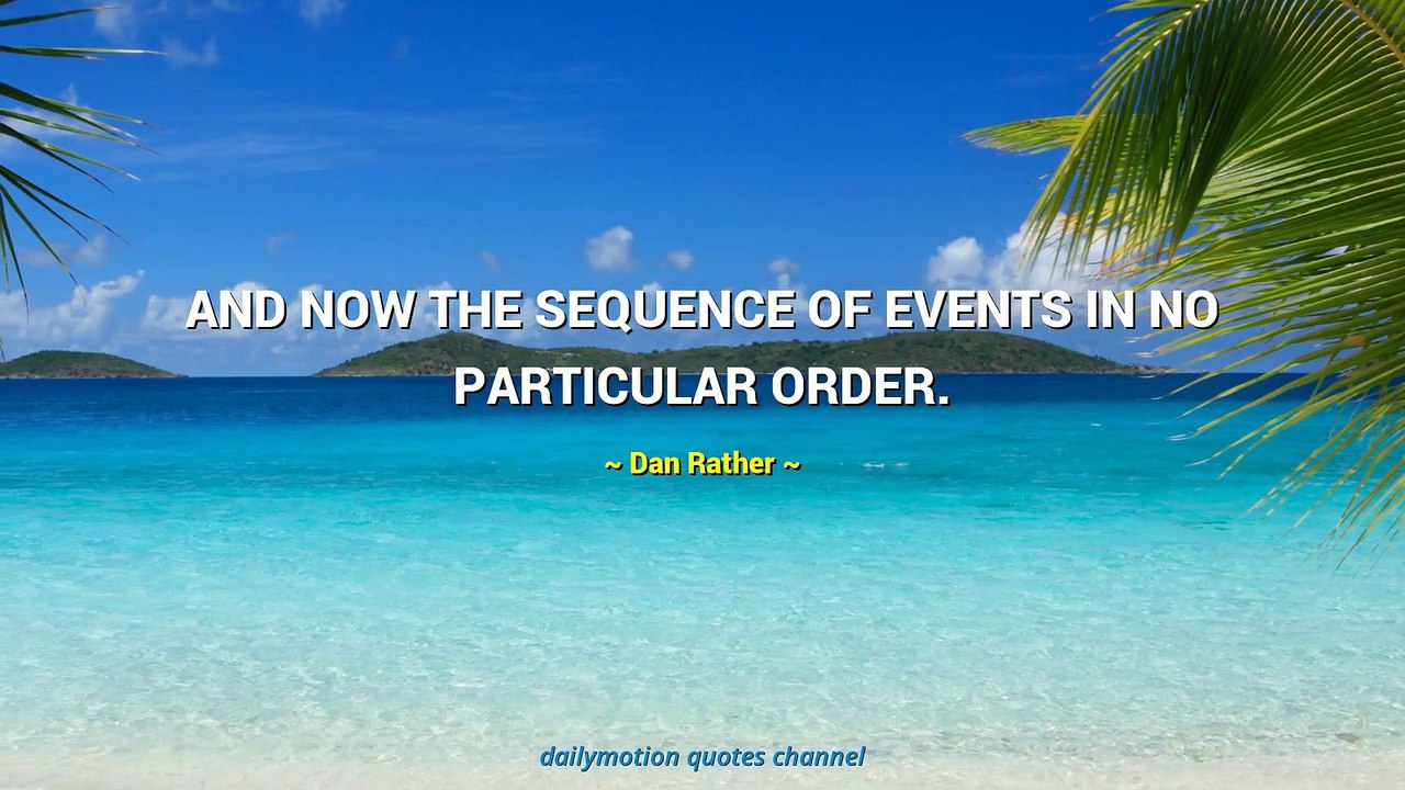 Dan Rather Quotes #1