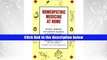 Best Ebook  Homeopathic medicine at home: Natural remedies for everyday ailments and minor