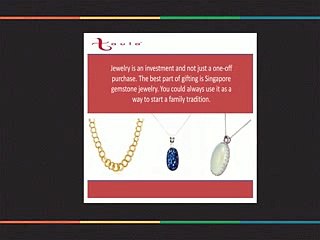 The Collection of Singapore gemstone jewelry